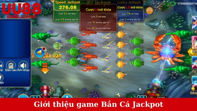 Giới thiệu game Bắn Cá Jackpot