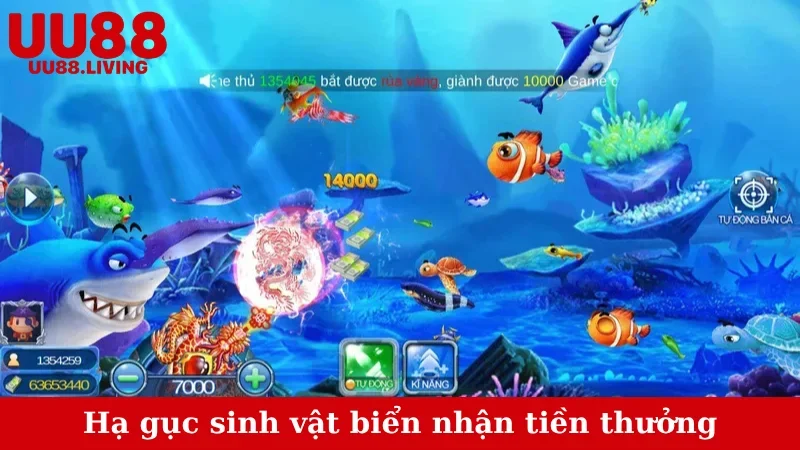 Hạ gục sinh vật biển nhận tiền thưởng