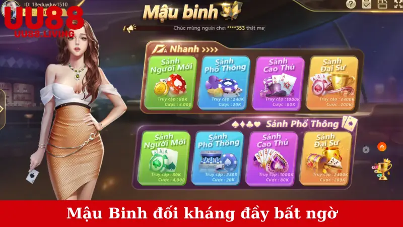 Mậu Binh đối kháng đầy bất ngờ